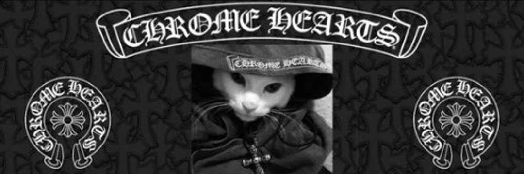 Chrome Hearts banner featuring the Chrome cat